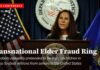GRANDPARENT SCAM Ring Steals $3M — Fully DISMANTLED PRESS CONFERENCE: Transnational Elder Fraud Ring