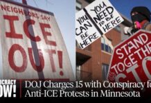 "The Point Is to Spread Fear": DOJ Charges 15 with Conspiracy for Anti-ICE Protests in Minnesota