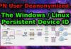 Windows Tracker Exposed — VPNs Useless Deanonymizing VPN Users: Windows & Linux Persistent Identifiers