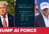 AI Force Gambit Stuns DC What to know about Trump’s plans for an AI Force and AI czar