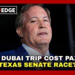 Business Titans Pick Paxton – Now What? Trump Ally Ken Paxton Under Fire: Will Dubai Party Controversy Derail His Texas Senate Bid? | N18G